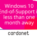 Less than a month to Windows 10 End of Support